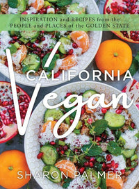 California Vegan: Inspiration & Recipes - J. Bird & Company